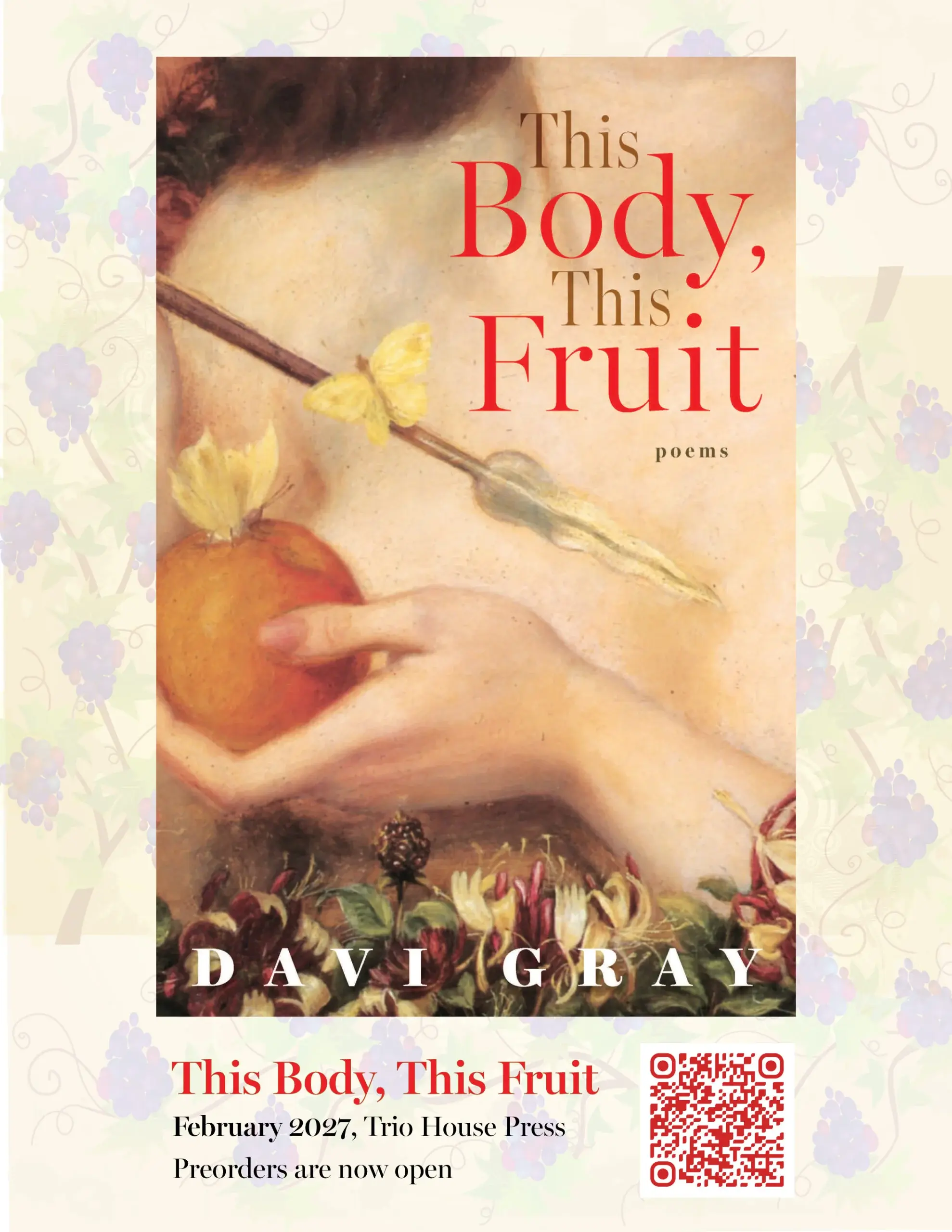 White-on-black picture of two hands holding out four pears. In text: Coming in July 2026... a play by Davi Gray. Phoenix Theater, 2605 Hennepin Ave. July 8th-14th, 2026. ThisBodyThisFruit.com